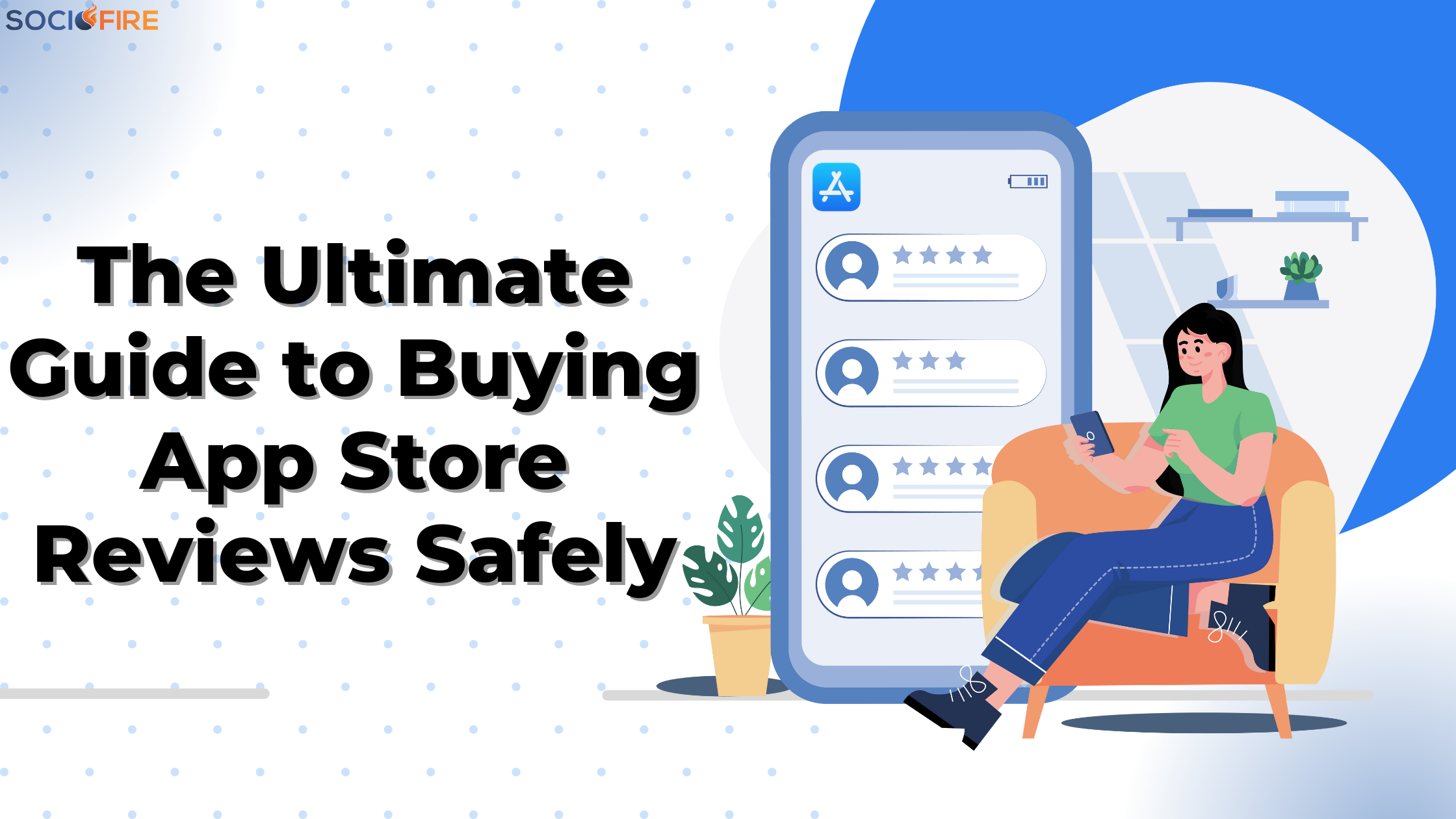 Guide to Buying App Store Reviews Safely
