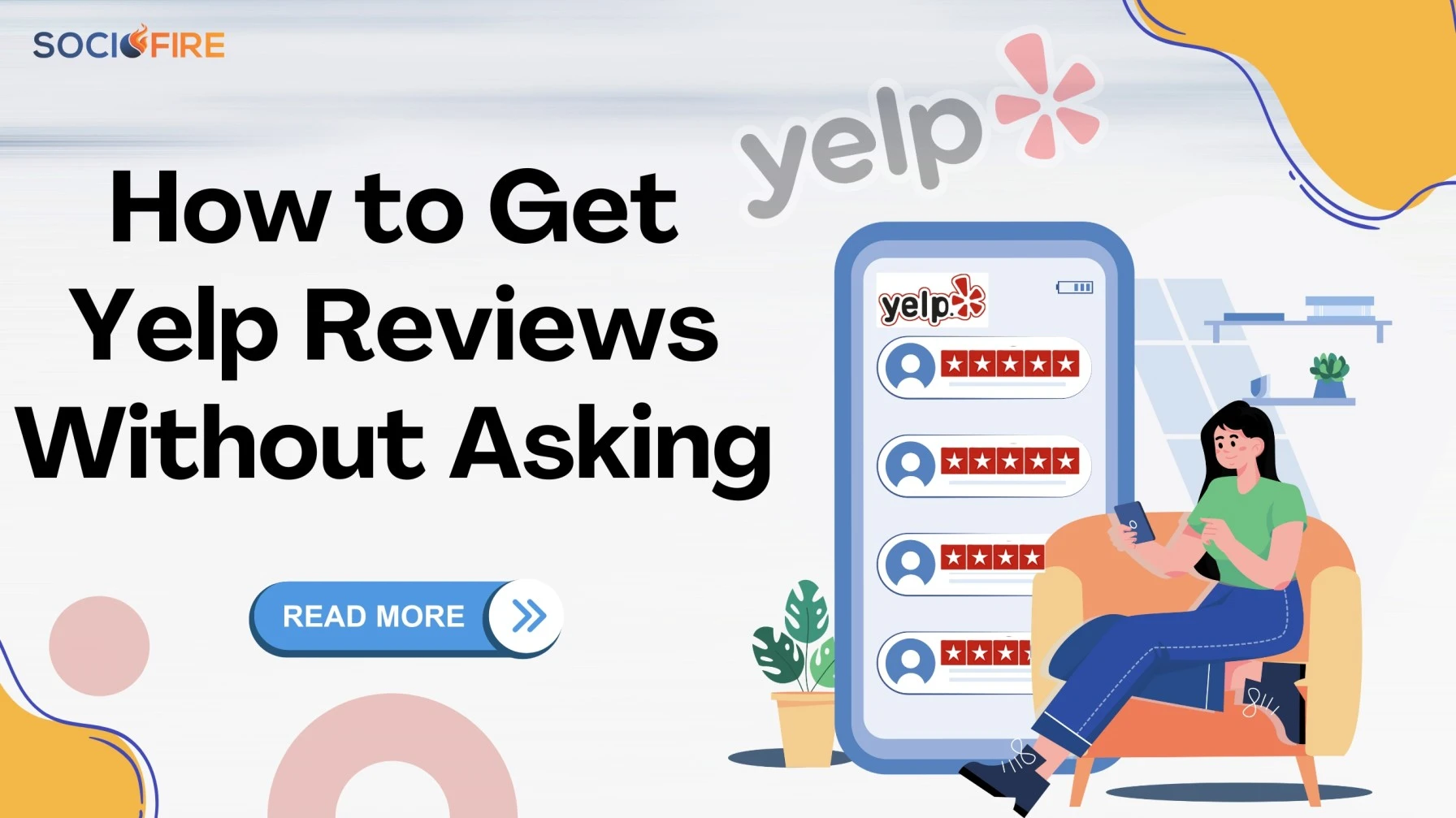 How to Get Yelp Reviews Without Asking