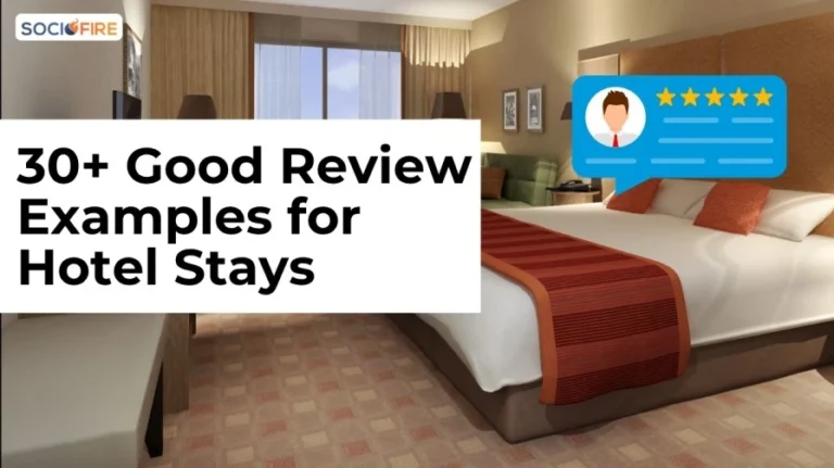30+ Good Review Examples for Hotel Stays