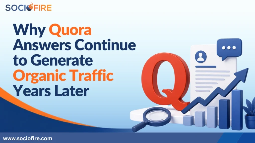 Why Quora Answers Continue to Generate Organic Traffic Years Later