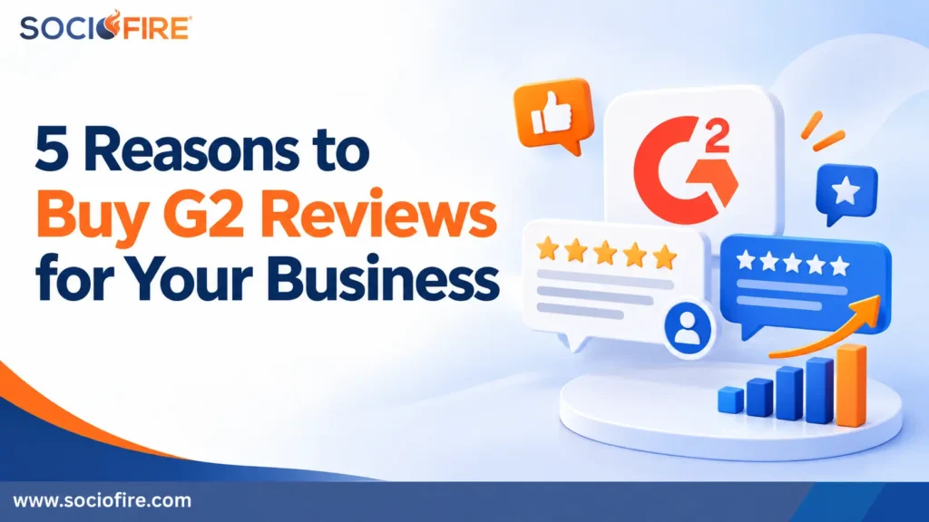 5 Reasons to Buy G2 Reviews for Your Business